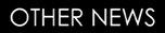 Other News