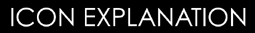 ICON EXPLANATION